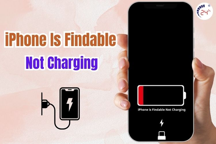 iPhone is Findable not charging là gì