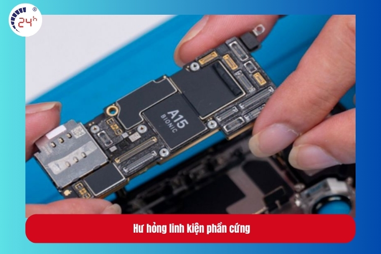 Hư hỏng linh kiện phần cứng