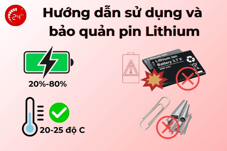 Hướng dẫn sử dụng và bảo quản pin Lithium