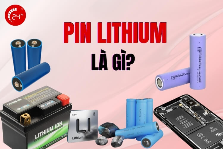 Pin Lithium là gì