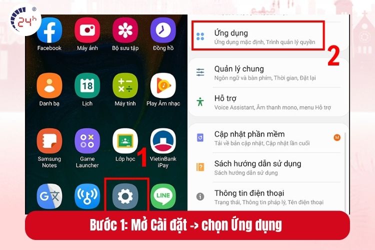 Bước 1: Mở Cài đặt -> chọn Ứng dụng
