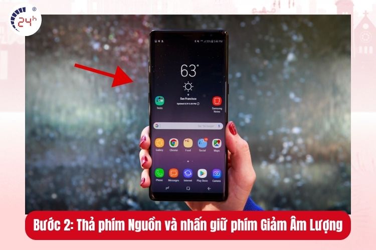 Bước 2: Thả phím Nguồn và lập tức nhấn giữ phím Giảm Âm Lượng