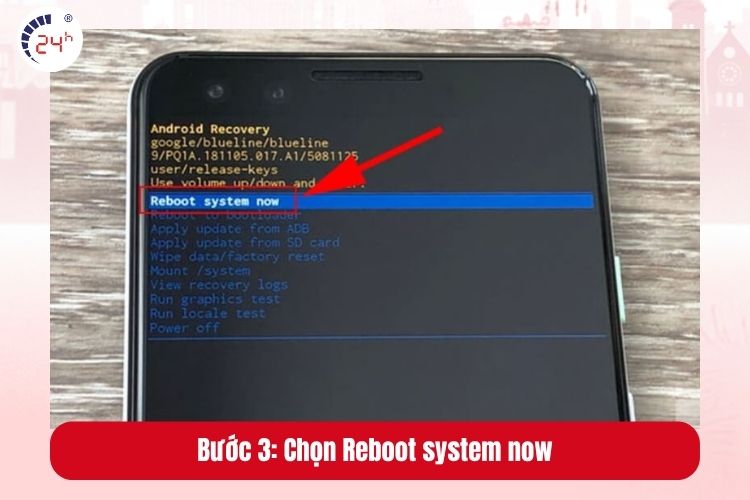 Bước 3: Sau khi quá trình hoàn tất, chọn Reboot system now