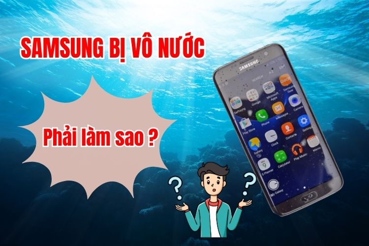 Cách sửa điện thoại Samsung bị vô nước HIỆU QUẢ tại nhà