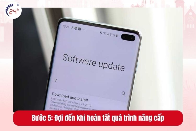 Bước 5: Đợi đến khi hoàn tất quá trình nâng cấp và khởi động lại thiết bị