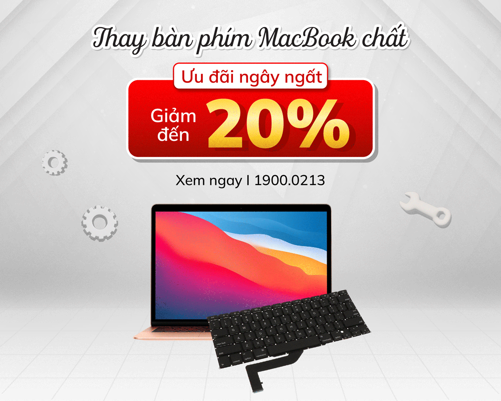 Giảm đến 20% chi phí thay bàn phím MacBook