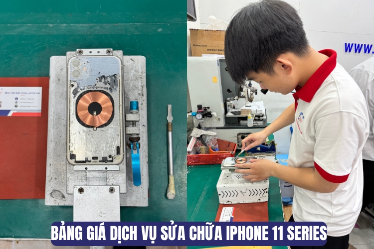 Bảng giá dịch vụ sửa chữa iPhone 11 Series chi tiết minh bạch
