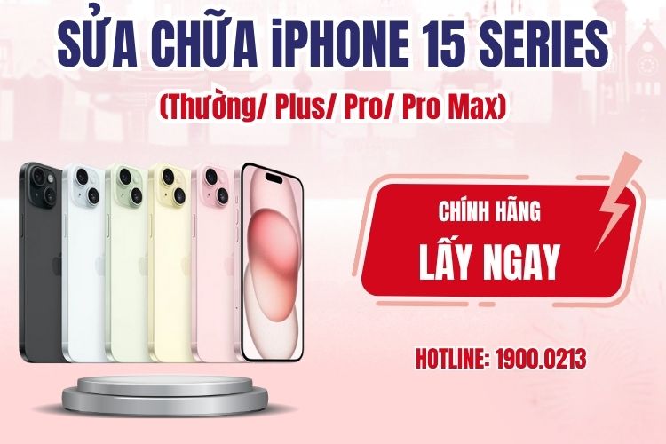 Sửa chữa iPhone 15 Series (Thường/Plus/Pro/Pro Max) tại TPHCM