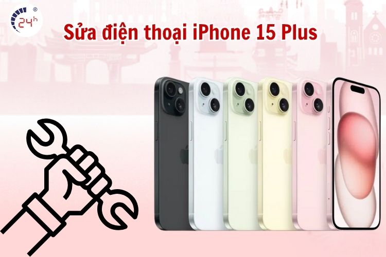 Các loại dịch vụ sửa chữa iPhone 15 Plus