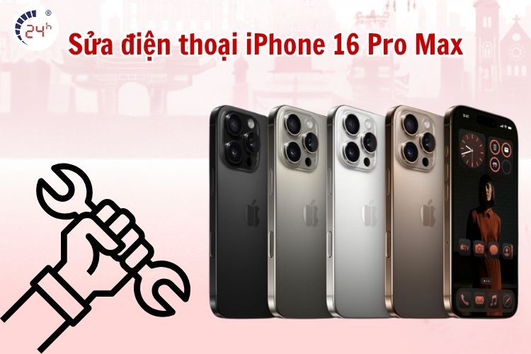 Các loại dịch vụ sửa chữa iPhone 16 Pro Max