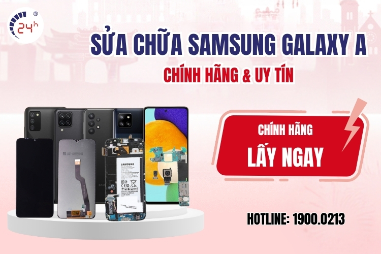 Dịch vụ sửa chữa điện thoại Samsung Galaxy A giá rẻ, uy tín tại TPHCM