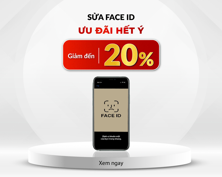 Trung tâm sẽ giảm đến 20% chi phí sửa lỗi Face ID cho mọi khách hàng