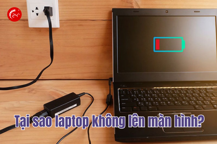 tại sao laptop không lên màn hình