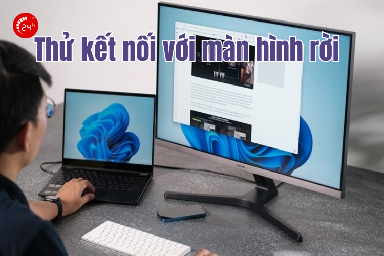 kết nối màn hình rời