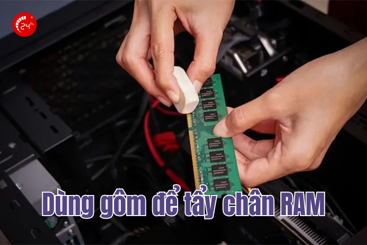 vệ sinh thanh ram bằng gôm