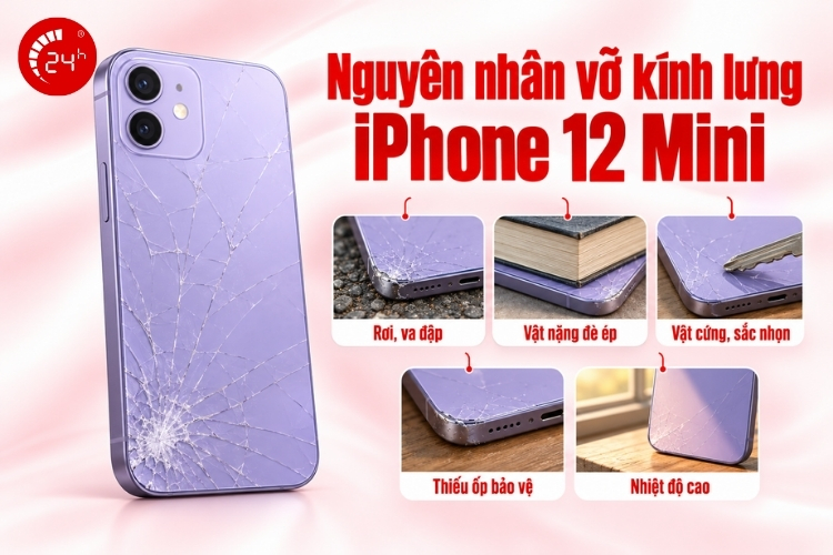 Nguyên nhân vỡ kính lưng iPhone 12 Mini