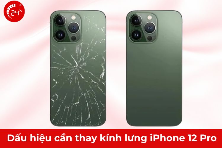 Dấu hiệu cần thay kính lưng iPhone 12 Pro