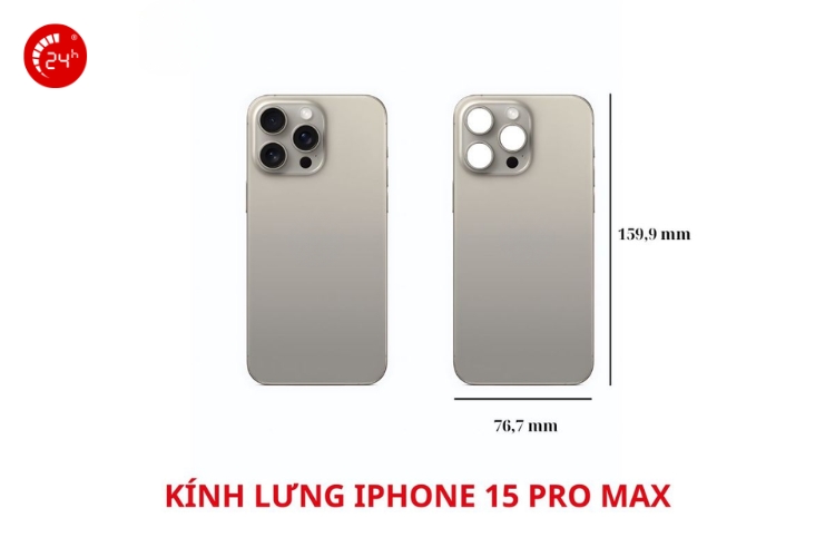 Kich thuoc cua kinh lung iPhone 15 Pro Max