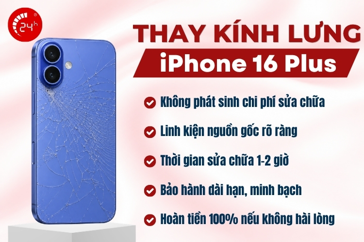 Thay kính lưng iPhone 16 Plus giá rẻ