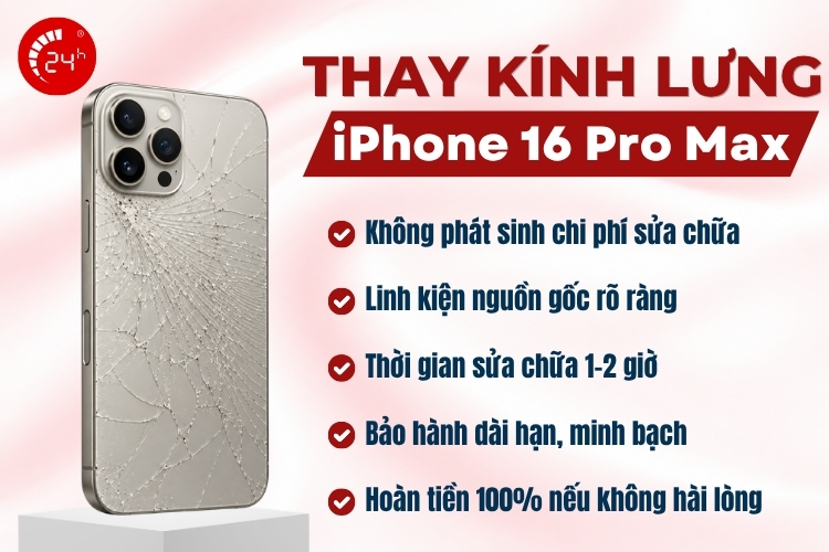 Thay kính lưng iPhone 16 Pro Max giá rẻ