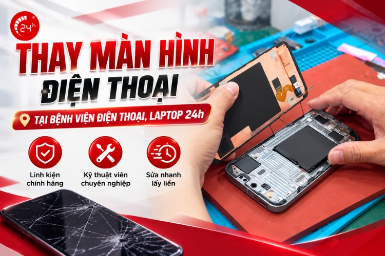 thay màn hình điện thoại tại Bệnh Viện Điện Thoại, Laptop 24h