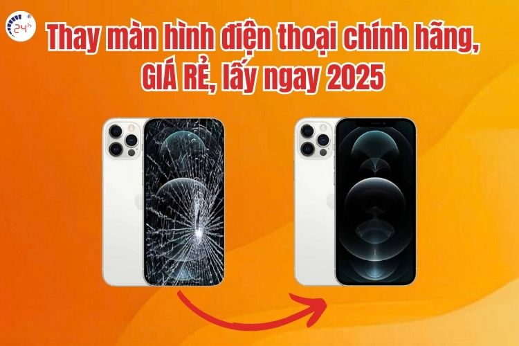 Dịch vụ thay màn hình điện thoại chính hãng tại Bệnh Viện Điện Thoại, Laptop 24h