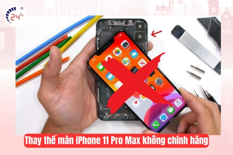 Màn hình iPhone 11 pro max thay thế không chính hãng