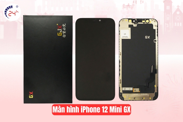 Màn hình iPhone 12 Mini GX