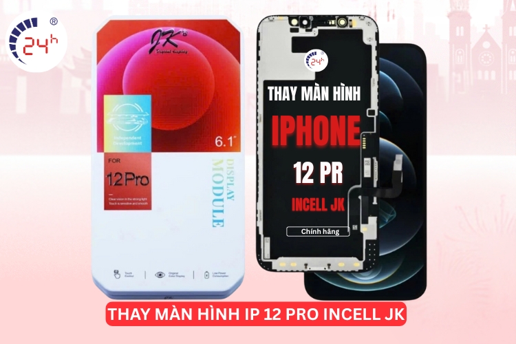 Thay màn hình iPhone 12 Pro JK