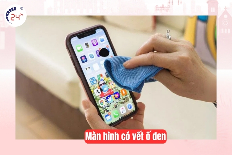 Có vết ố hoặc chảy mực trên màn hình