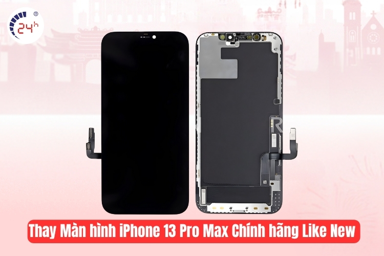 Thay Màn hình iPhone 13 Pro Max Chính hãng Like New