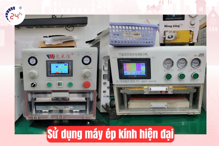 Sử dụng máy ép kính hiện đại và chuyên nghiệp