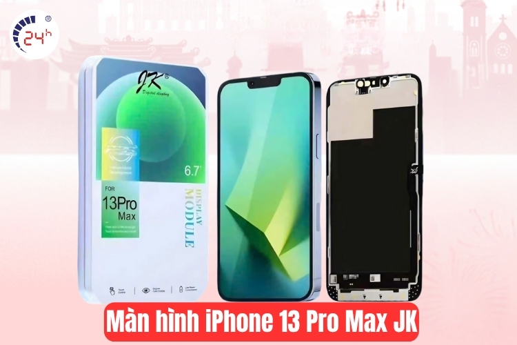 thay màn hình iphone 13 pro max jk