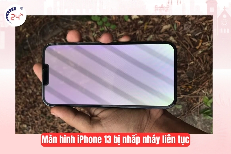 màn hình iphone 13 bị nhấp nháy liên tục
