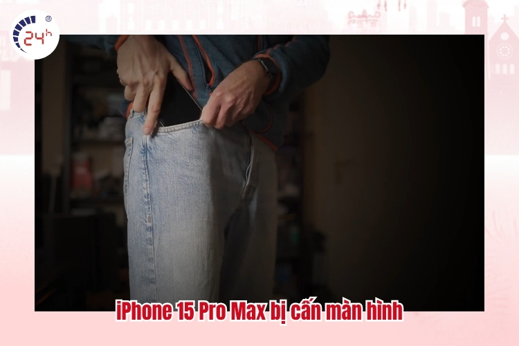 iPhone 15 Pro Max bị cấn màn hình