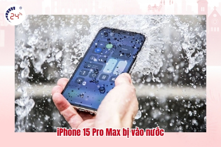 iPhone 15 Pro Max bị vào nước