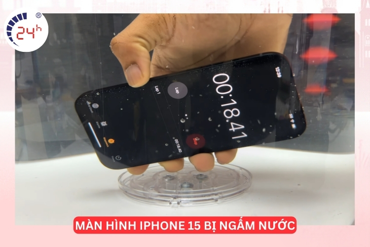 màn hình iPhone 15 bị ngấm nước