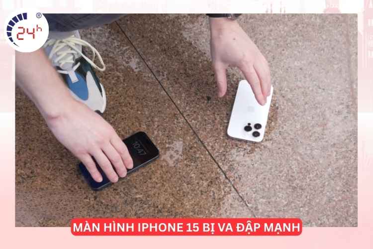 màn hình iPhone 15 bị rơi rớt va đập mạnh