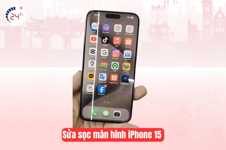 Sửa sóc màn hình iPhone 15