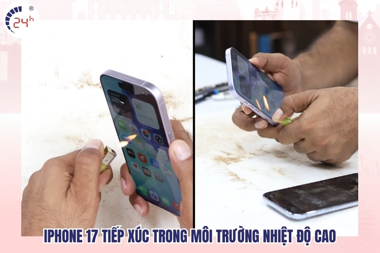 iPhone 17 tiếp xúc nhiệt độ cao