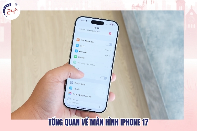 Tổng quan về màn hình iPhone 17