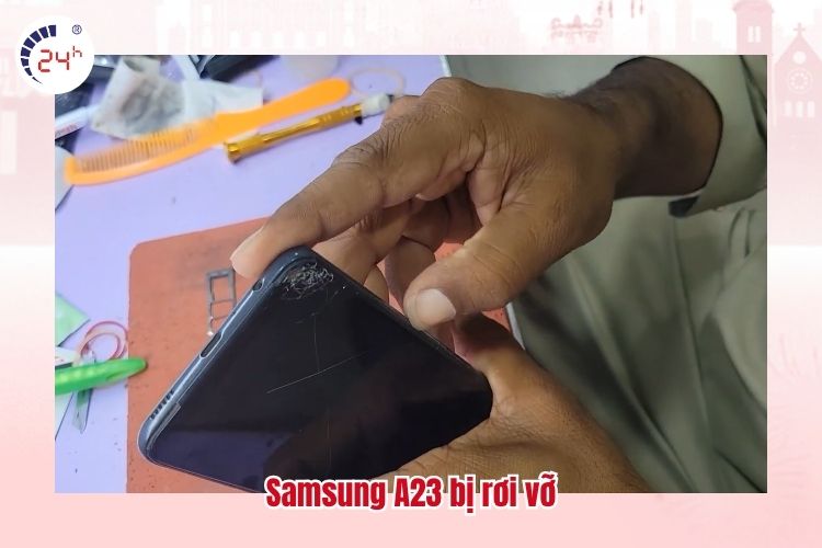 Samsung A23 bị rơi vỡ