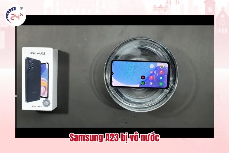 Samsung A23 bị vô nước