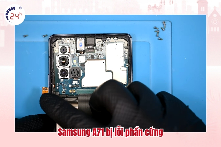 Samsung A71 bị lỗi phần cứng