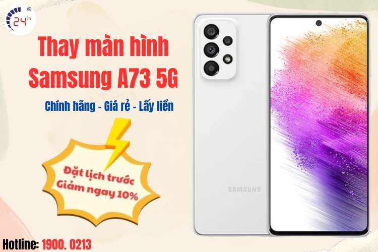 Thay màn hình Samsung A73 5G