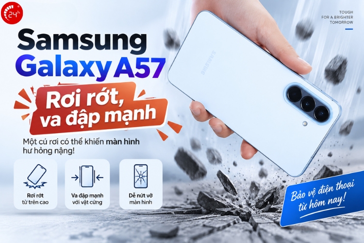 điện thoại samsung a57 bị rơi vỡ va đập mạnh