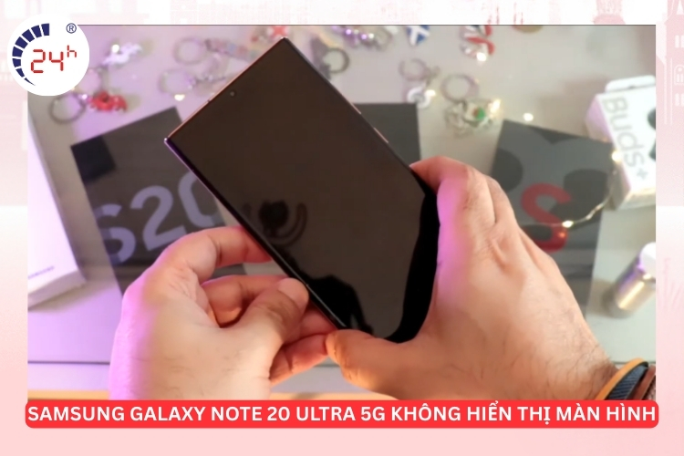 màn hình Samsung Galaxy Note 20 Ultra 5G không hiển thị
