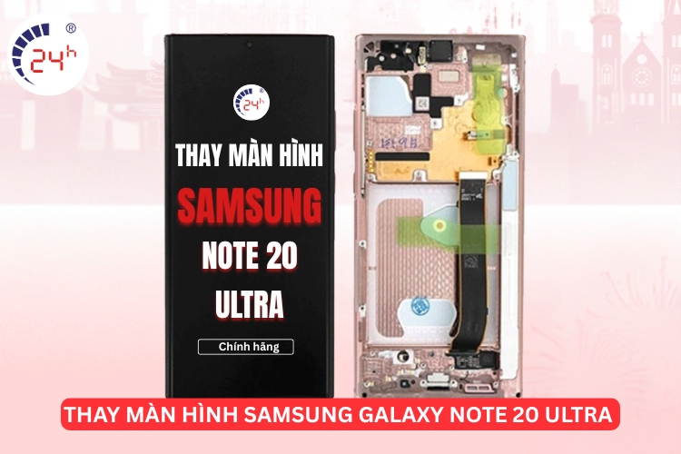 Thay màn hình Samsung Galaxy Note 20 Ultra