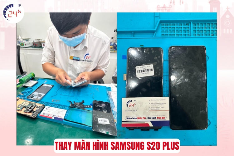 Dịch vụ thay màn hình Samsung S20 Plus tại Bệnh Viện Điện Thoại, Laptop 24h