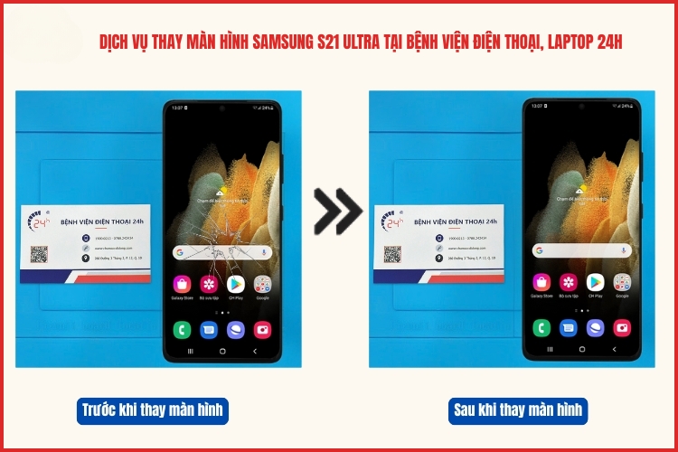 trước và sau khi thay màn hình Samsung S21 Ultra